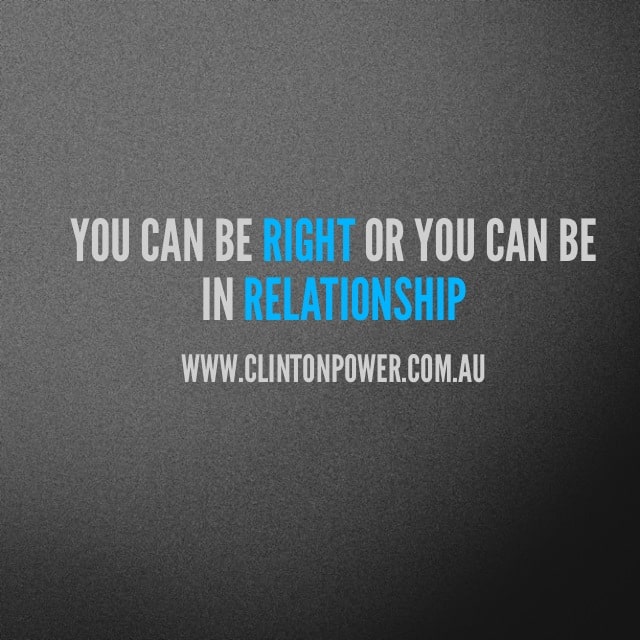 You can be right or you can be in relationship